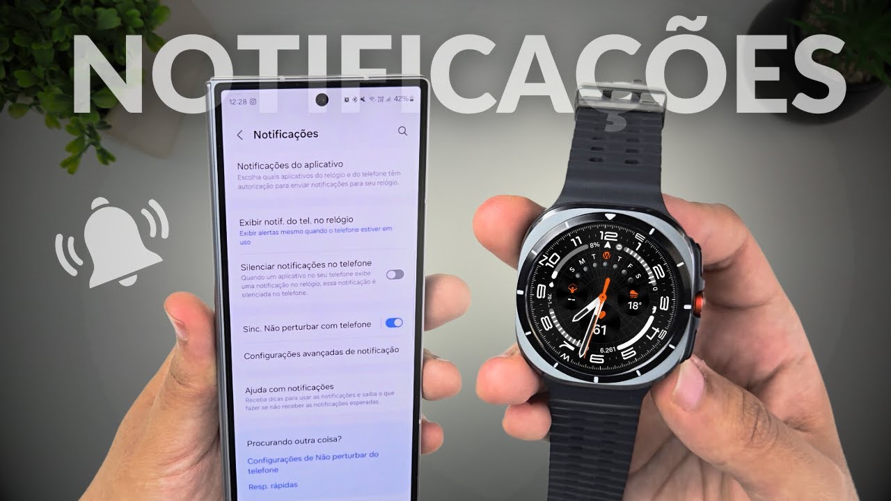 GALAXY WATCH ULTRA E WATCH 7 | Tudo sobre notificações