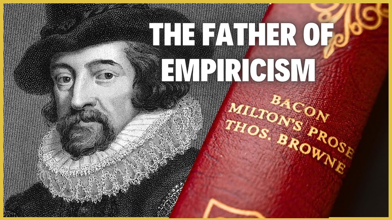 The Philosophy of Francis Bacon | His Critical Essays Explained - Harvard Classics HC3 Ep11