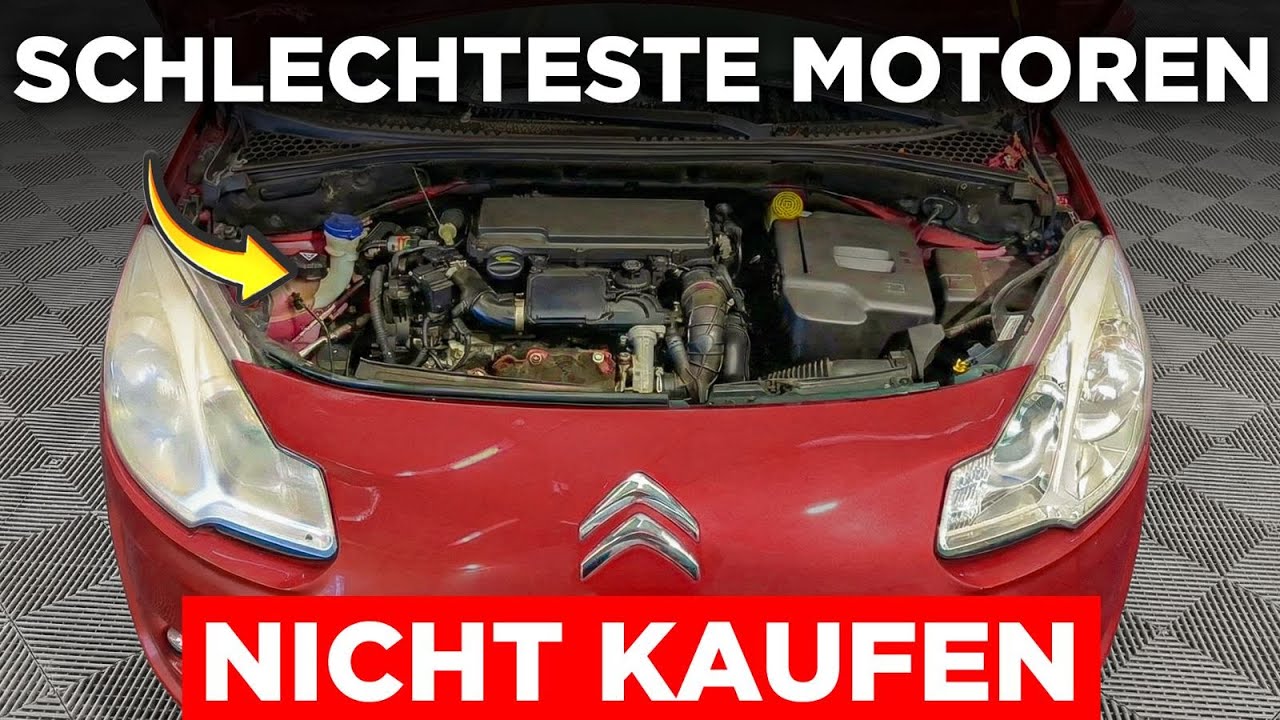3 SCHLECHTESTE und 4 BESTE Citroën-Motoren, TEURE MOTORSCHÄDEN VERMEIDEN!