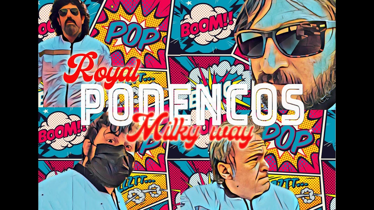 Royal Podencos - Milky way (OFFICIAL VIDEO)