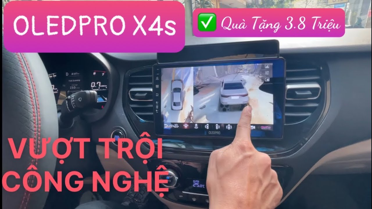 OLEDPRO X4s - Thách Thức Công Nghệ - Màn Hình Liền Camera 360 - Tặng Quà Khủng !!!