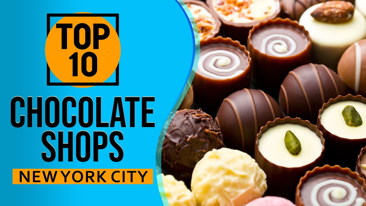 Top 10 Best chocolate shops in New York City