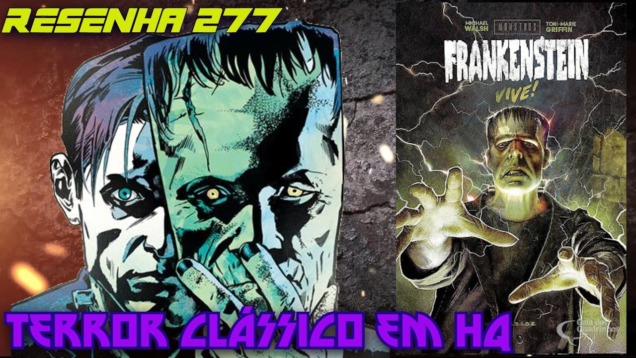 Frankenstein Vive | Resenha da HQ da DarkSide | Clássico da Universal # 277