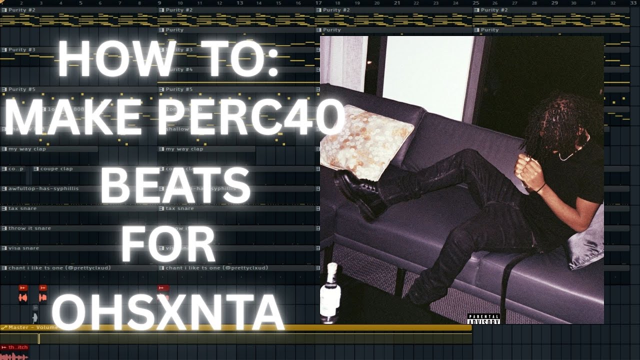 how to make perc40 beats for ohsxnta (prod way2fly)