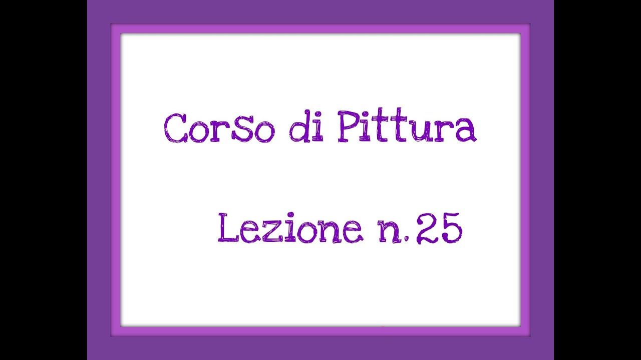 Corso di Pittura Lez.25: Come rendere i toni vibranti e profondi -Arte per Te