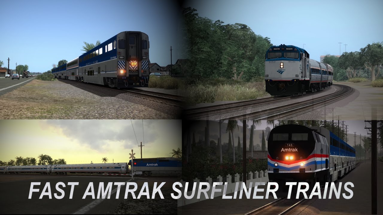 TSC: FAST AMTRAK SURFLINER TRAINS