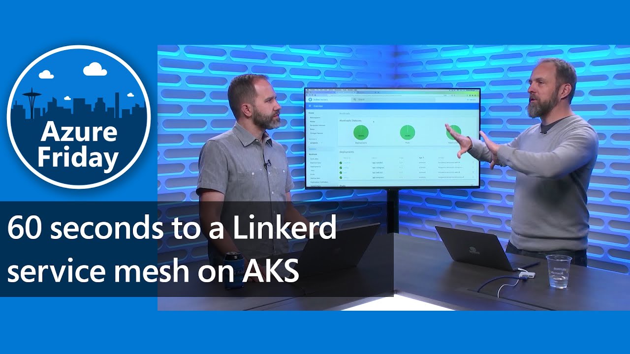 60 seconds to a Linkerd service mesh on AKS | Azure Friday