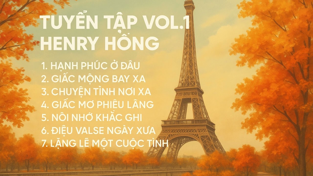 Tuyển Tập Vol.1 -  Henry Hồng