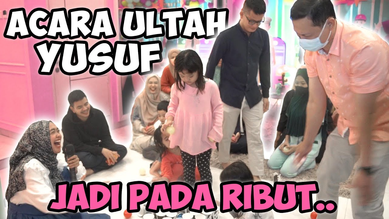 AKHIRNYA SEMUA SUSTER RUSUH DI ULTAH YUSUF..