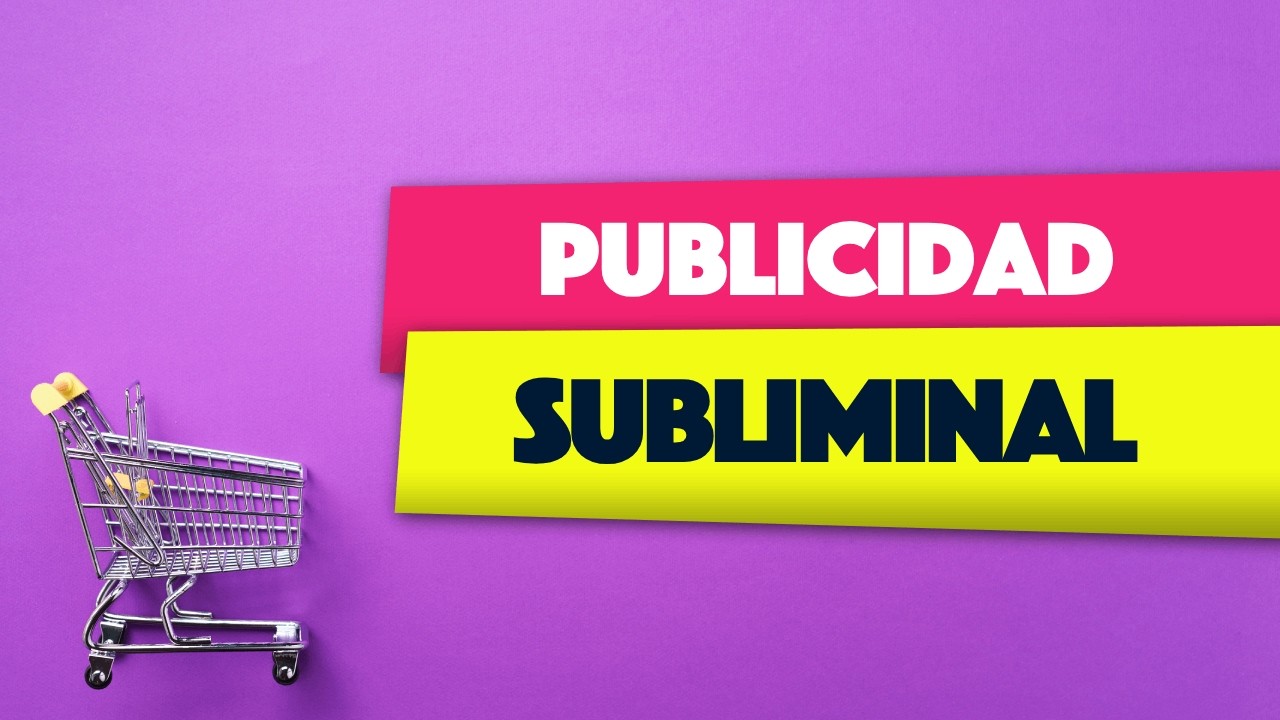 Qué es PUBLICIDAD SUBLIMINAL - Ejemplos reales | [EMK]