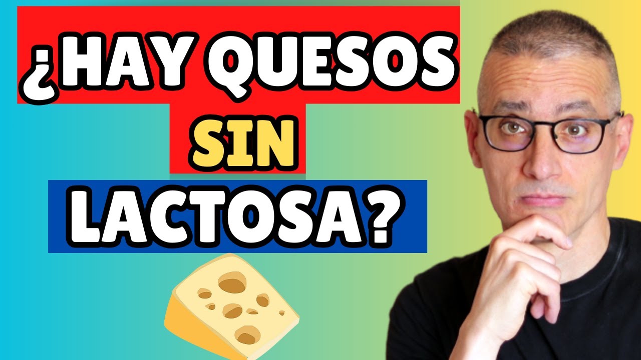 &iquest;QU&Eacute; TIPOS de QUESO se pueden comer con INTOLERANCIA a la LACTOSA?