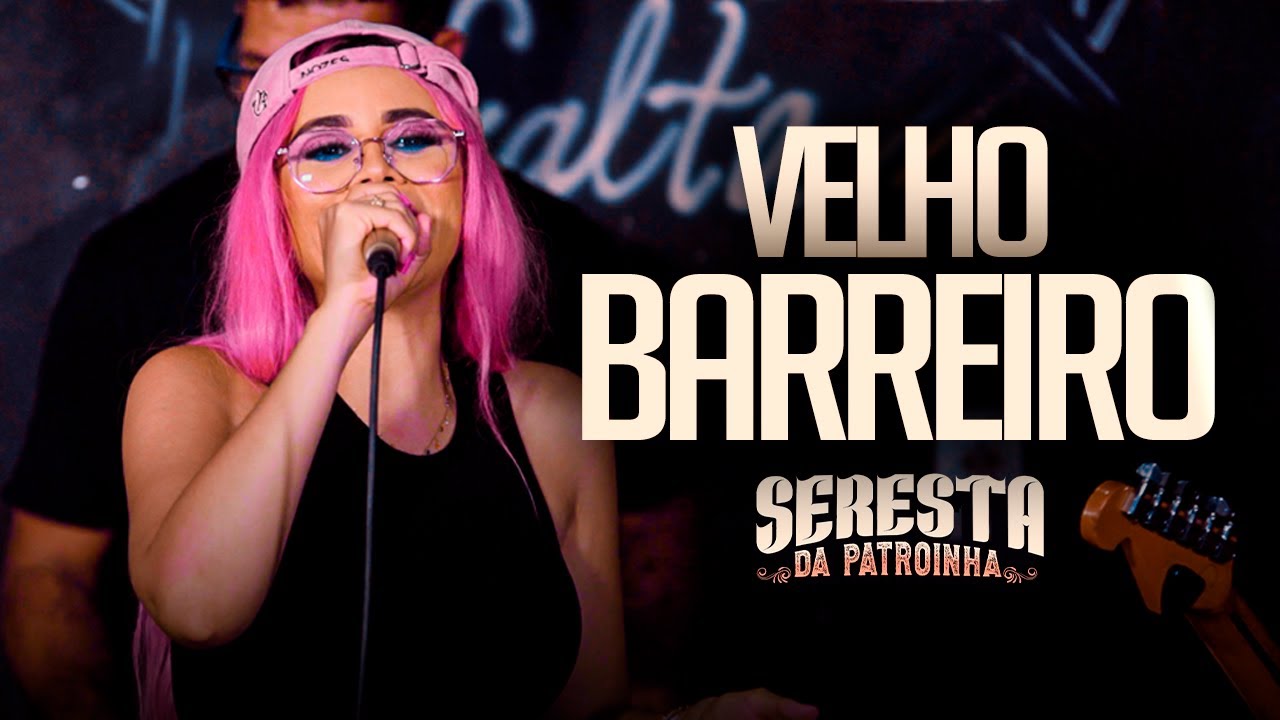 Taty Pink Velho Barreiro Seresta (Clip Oficial)