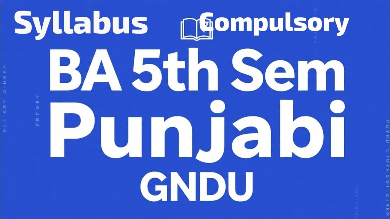 GNDU BA 5th Semester Punjabi Compulsory Syllabus | Complete Course Overview | Learning Lab