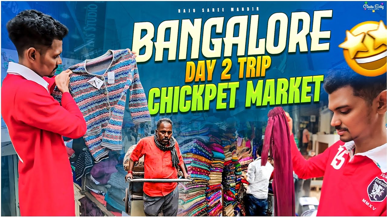 BANGALORE DAY 2TRIP CHICKPET MARKET ||@Philiptraveller