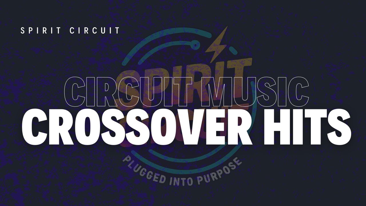 CIRCUIT MUSIC: CROSSOVER HITS MIX