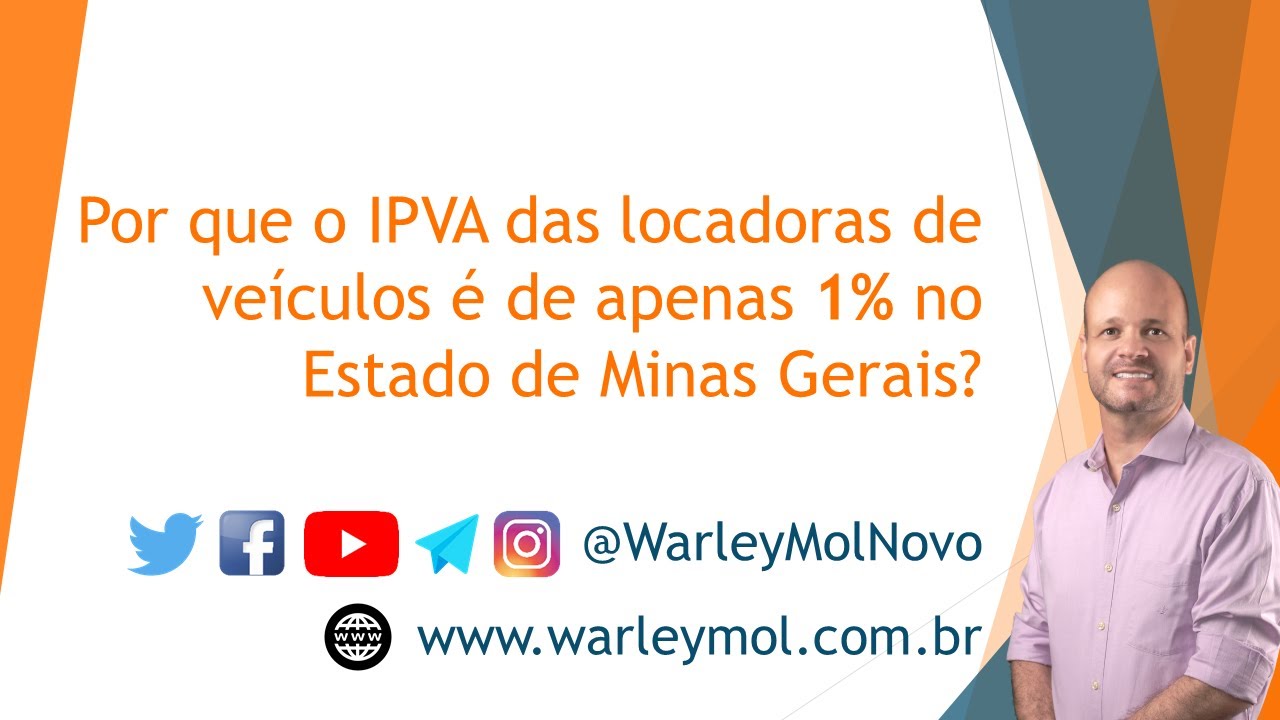 Por que o IPVA das locadoras de ve&iacute;culos &eacute; de 1% no Estado de Minas Gerais?