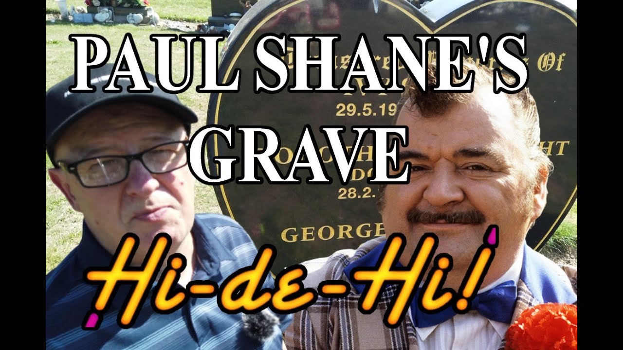 SEE WHERE PAUL SHANE'S BURIED - Hi-De-Hi - FAMOUS GRAVES - FINAL RESTING PLACES