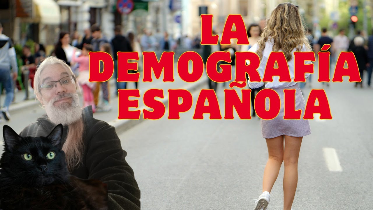 La Demografía española