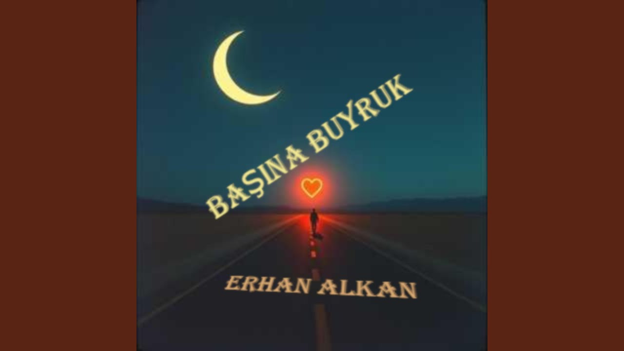 BAŞINA BUYRUK