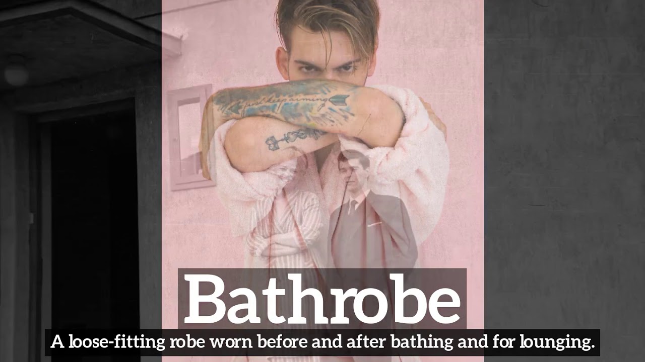 What is Bathrobe? | How Does Bathrobe Look? | How to Say Bathrobe in English?