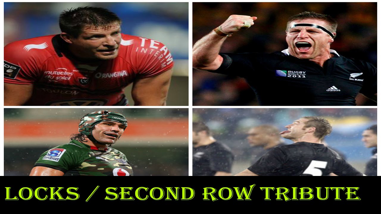 Rugby Tribute : Locks/Second Row 