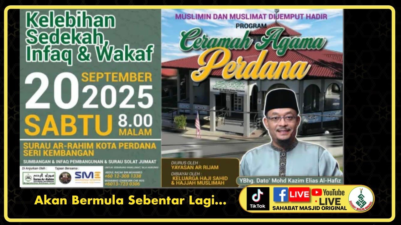 Dato' Ustaz Kazim Elias - Ceramah Perdana: Kelebihan Sedekah, Infaq & Wakaf
