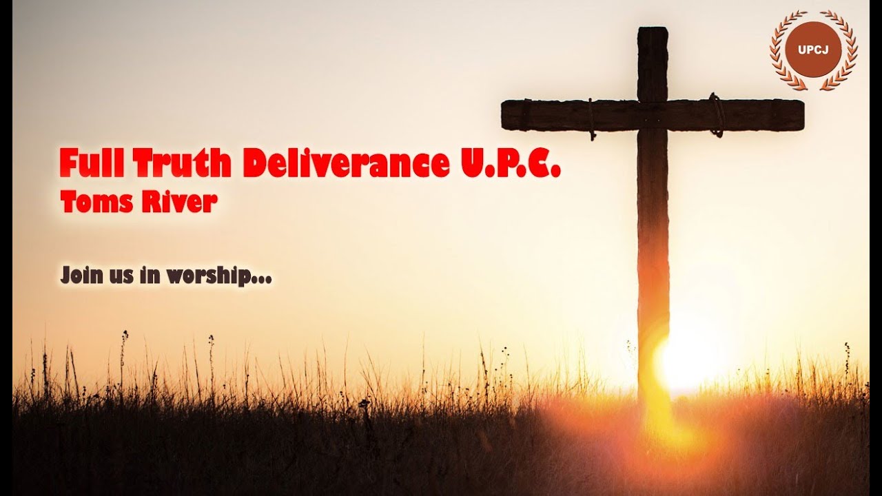 Full Truth Deliverance UPC | Toms River |Youth Week 2026 | Night 3 | January 20, 2026