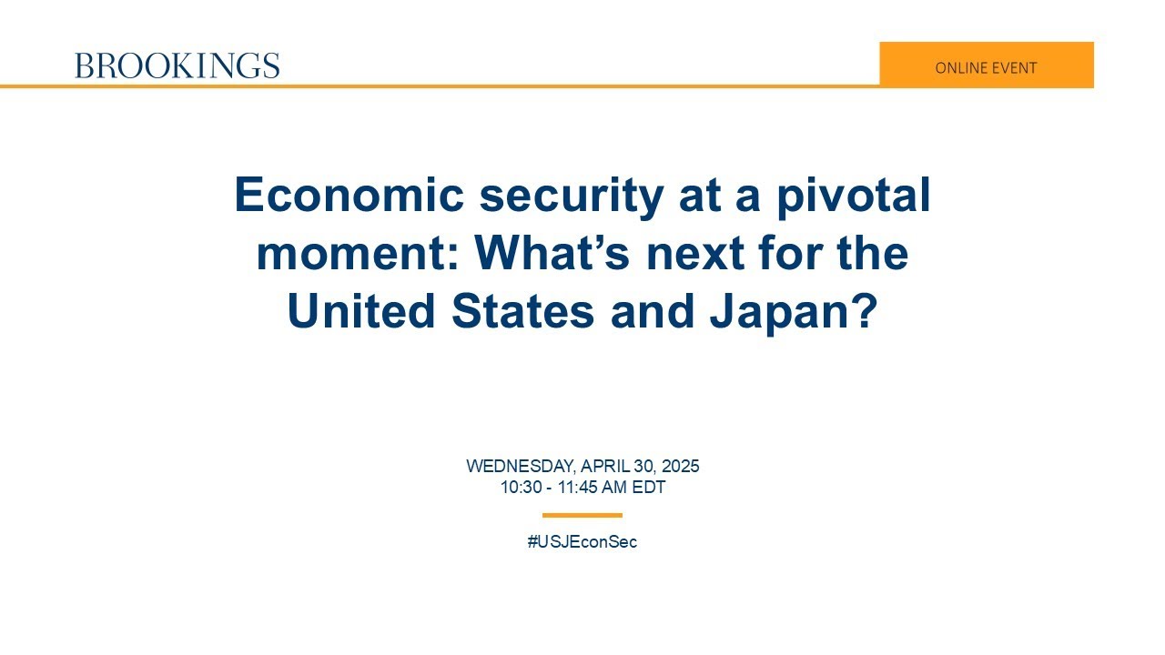 Economic security at a pivotal moment: What&rsquo;s next for the United States and Japan?