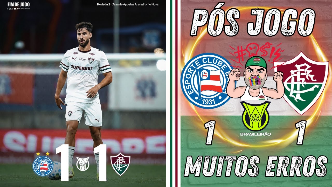 PÓS JOGO - BAHIA X FLUMINENSE - 2ª RODADA BRASILEIRÃO 2026