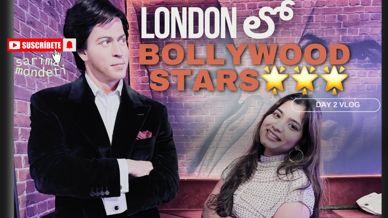 London లో ikkada Bollywood Stars ని చూడచ్చు|| Part - 1 ||Madam Tussauds ||Travel Vlog ||London Day 2
