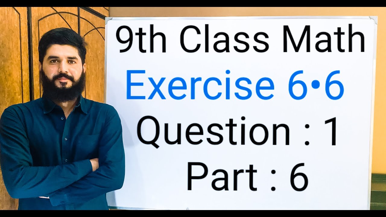 9th class Math Exercise 6.6 Question 1 , part 6  Balochistan Board | FREE EDUCATION | Muhammad Hilal