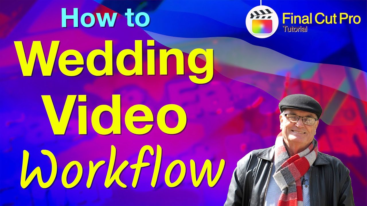 Free Template: Workflow for Wedding Video Edits - Final Cut Pro 6