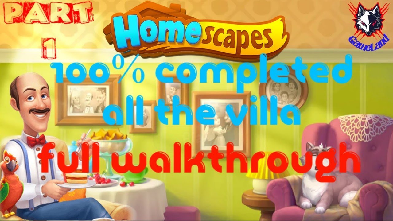 100% complete all the villa in HomeScapes, full walkthrough ( PART 1 )