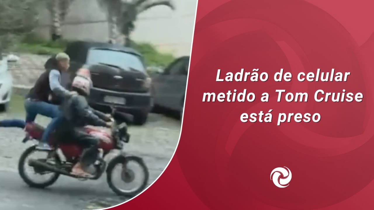 Ladrão de celular metido a Tom Cruise está preso