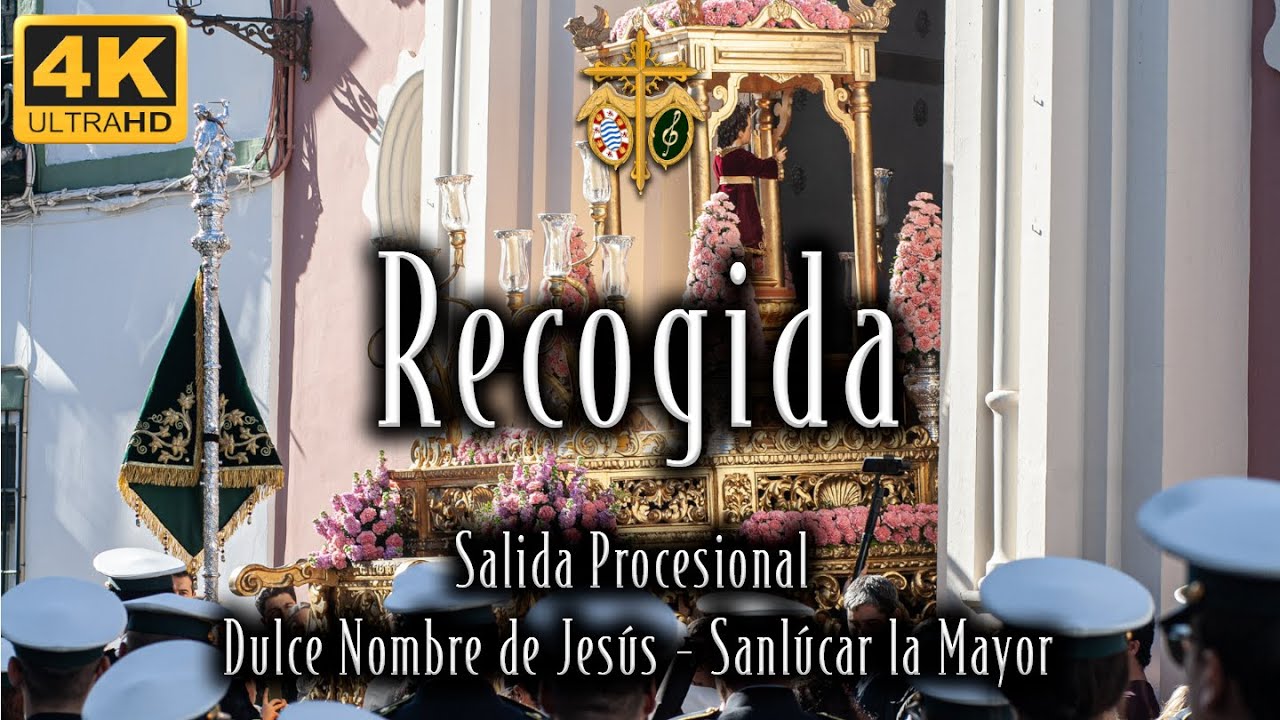 Recogida | Dulce Nombre de Jesús - Sanlúcar la Mayor 2025 | La Sentencia