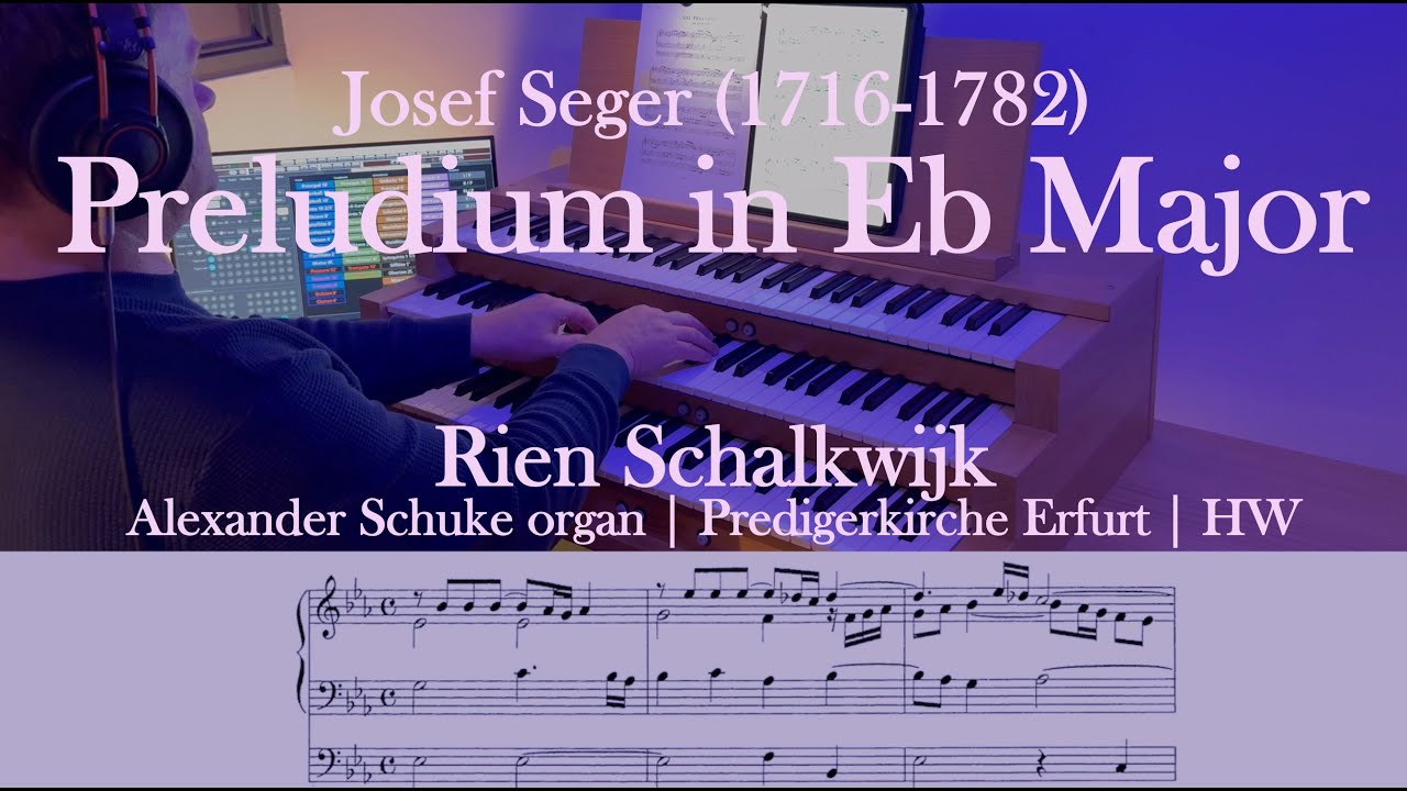 Preludium in Eb (Original Version) | Josef Seger (1716-1782) | By Rien