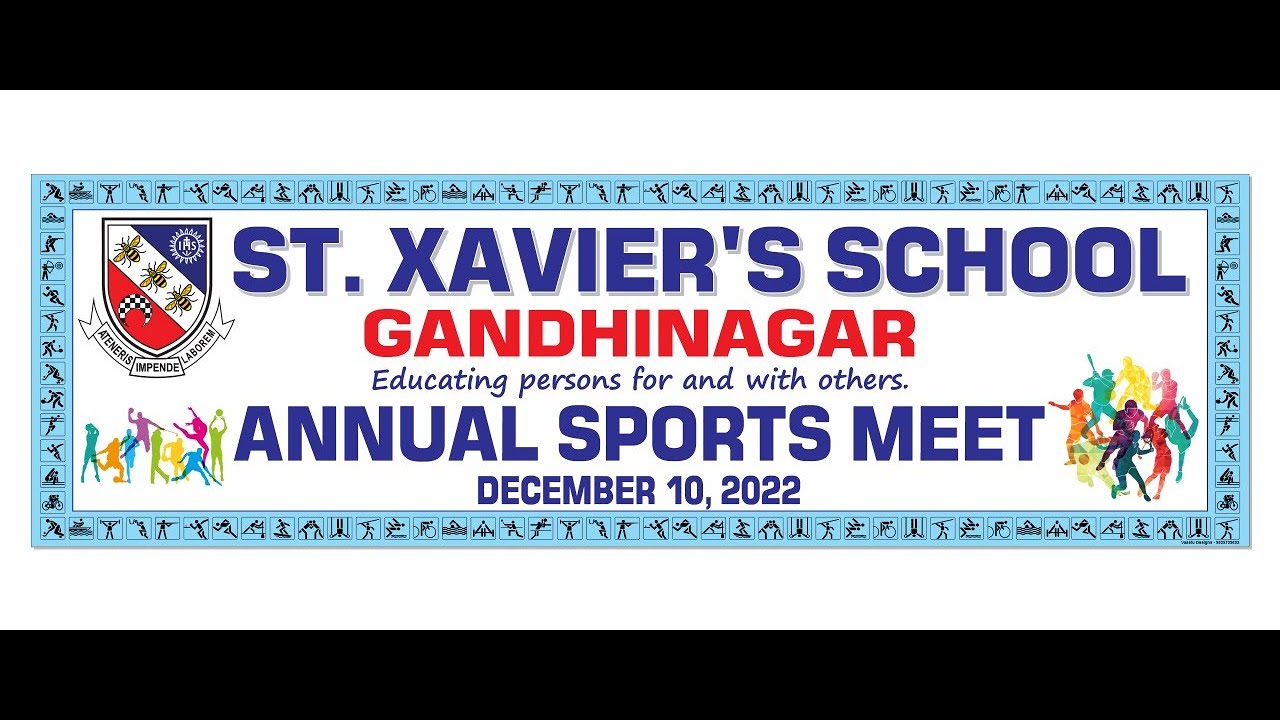 ST.XAVIER'S SCHOOL GANDHINAGAR sports meet 2022