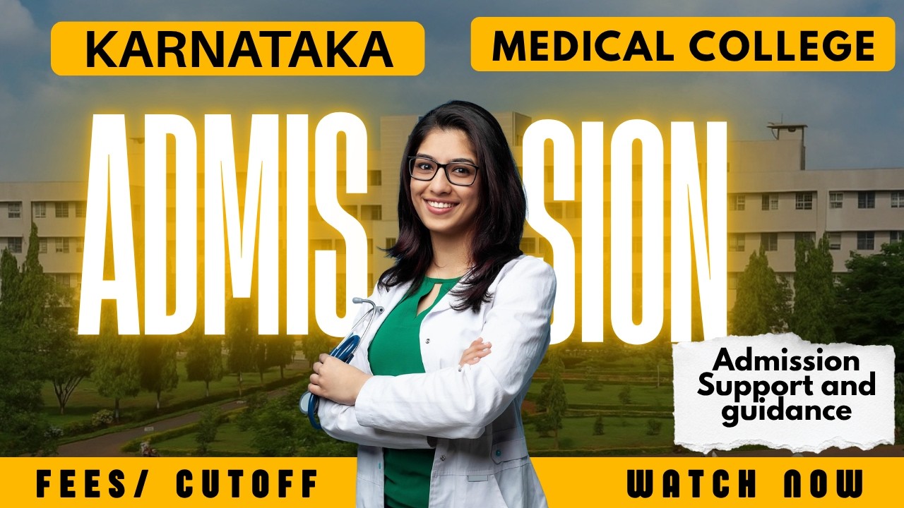 Karnataka Medical College Admission 2026 | MBBS Fees, Cutoff & Seat Details | NEET UG 2026