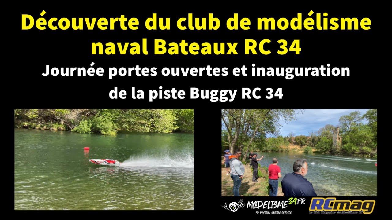 Présentation du club de modélisme nautique BATEAUX RC 34 par RC en PLS