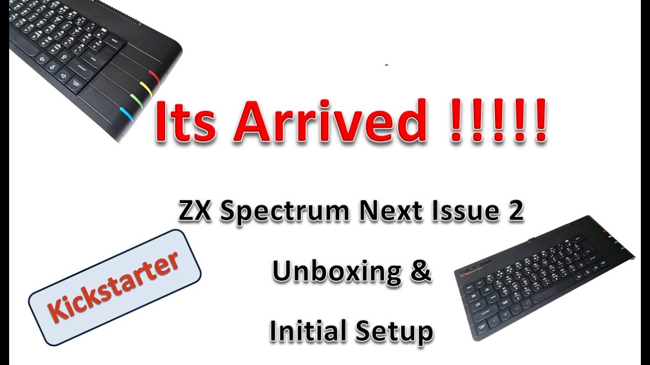 Распаковка и первые впечатления от ZX Spectrum Next Issue 2 — кампания Kickstarter