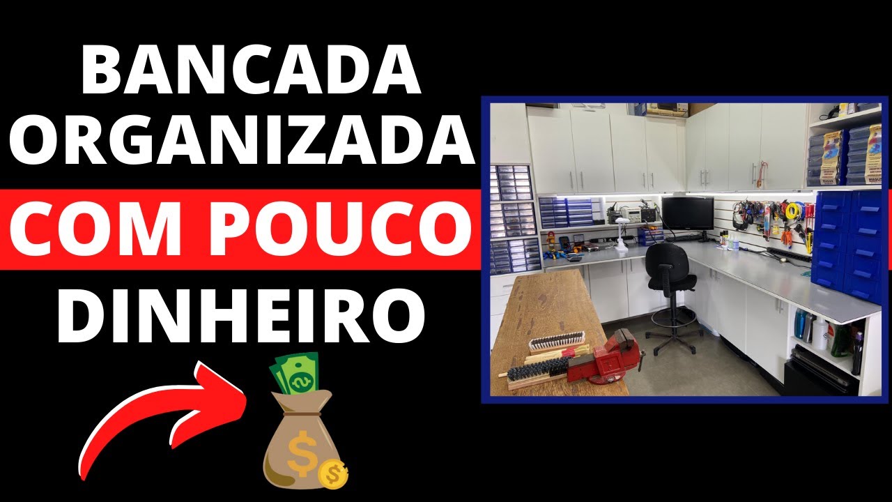 Organize uma BANCADA para Manutenção GASTANDO Pouco DINHEIRO  