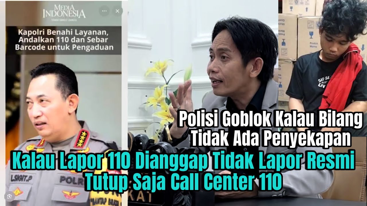 Kalau Polisi Bilang Tidak Ada Penyekapan Berarti Goblok Polisinya, Tutup Saja Call Center 110
