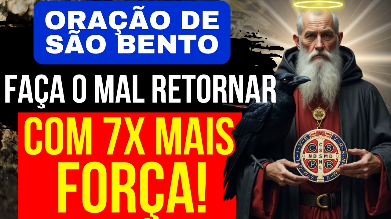 ORA&Ccedil;&Atilde;O A S&Atilde;O BENTO CONTRA INIMIGOS OCULTOS! FA&Ccedil;A O MAL RETORNAR COM 7 VEZES MAIS FOR&Ccedil;A PRO INIMIGO