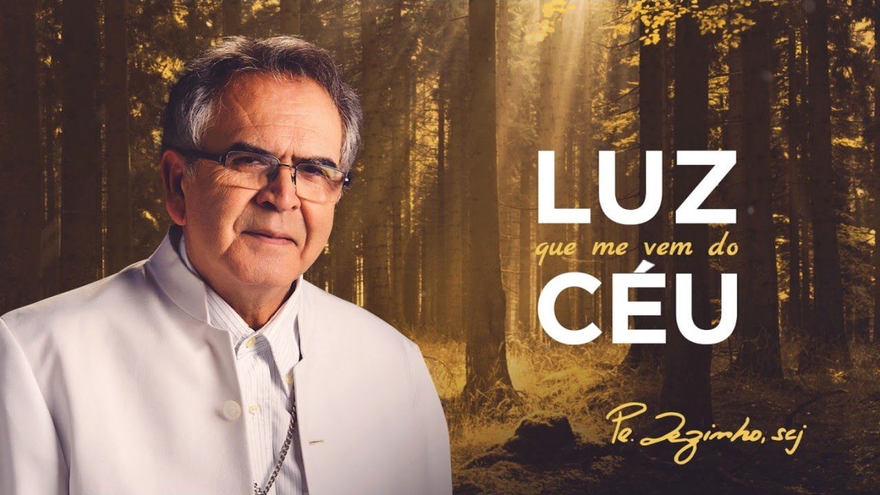 Padre Zezinho, scj - Luz que me vem do céu (Álbum completo)
