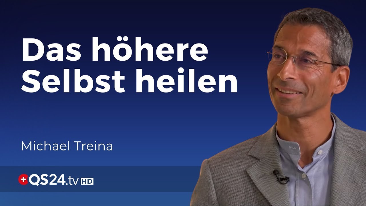 Störungen und Schäden am höheren Selbst | Dr. Michael Treina | Der Sinn des Lebens | QS24