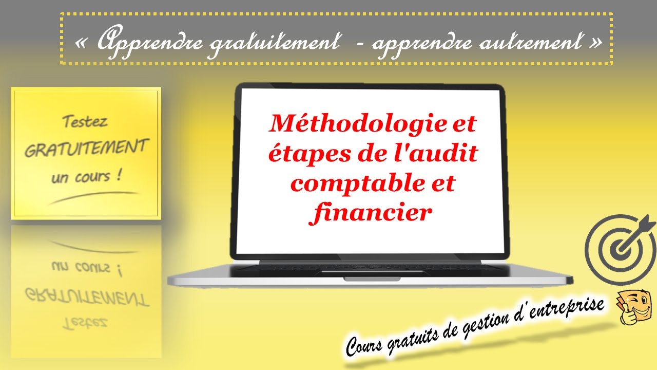 Méthodologie et étapes de l'audit comptable et financier