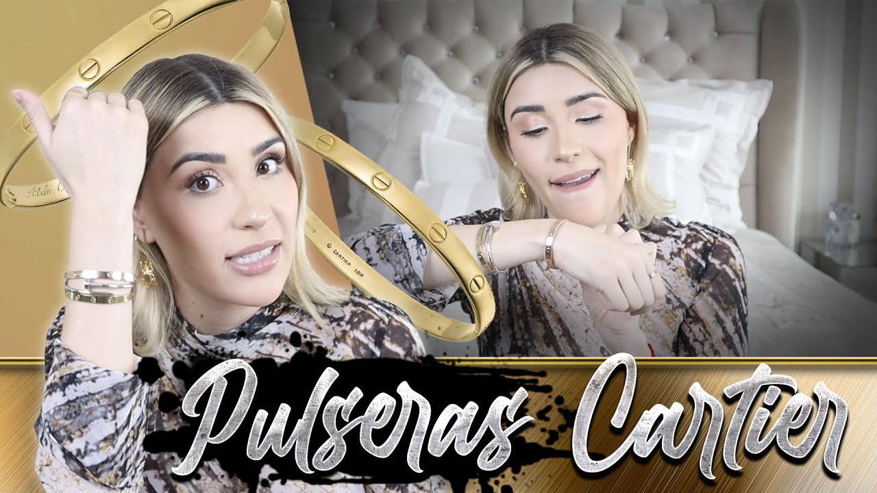 PULSERAS LOVE DE CARTIER ¿Vale la Pena? @priscilaescoto