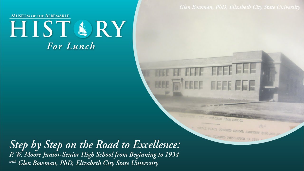 Step by Step on the Road to Excellence: P.W. Moore Junior-Senior High School from Beginning to 1934