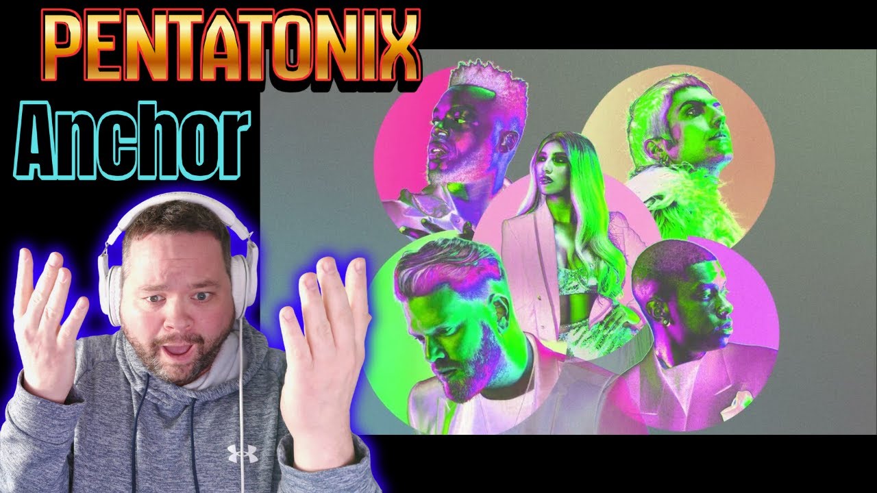 Реакция/обзор на клип Anchor - Pentatonix [ОФИЦИАЛЬНЫЙ ВИЗУАЛИЗАТОР] - Потрясающие эффекты!