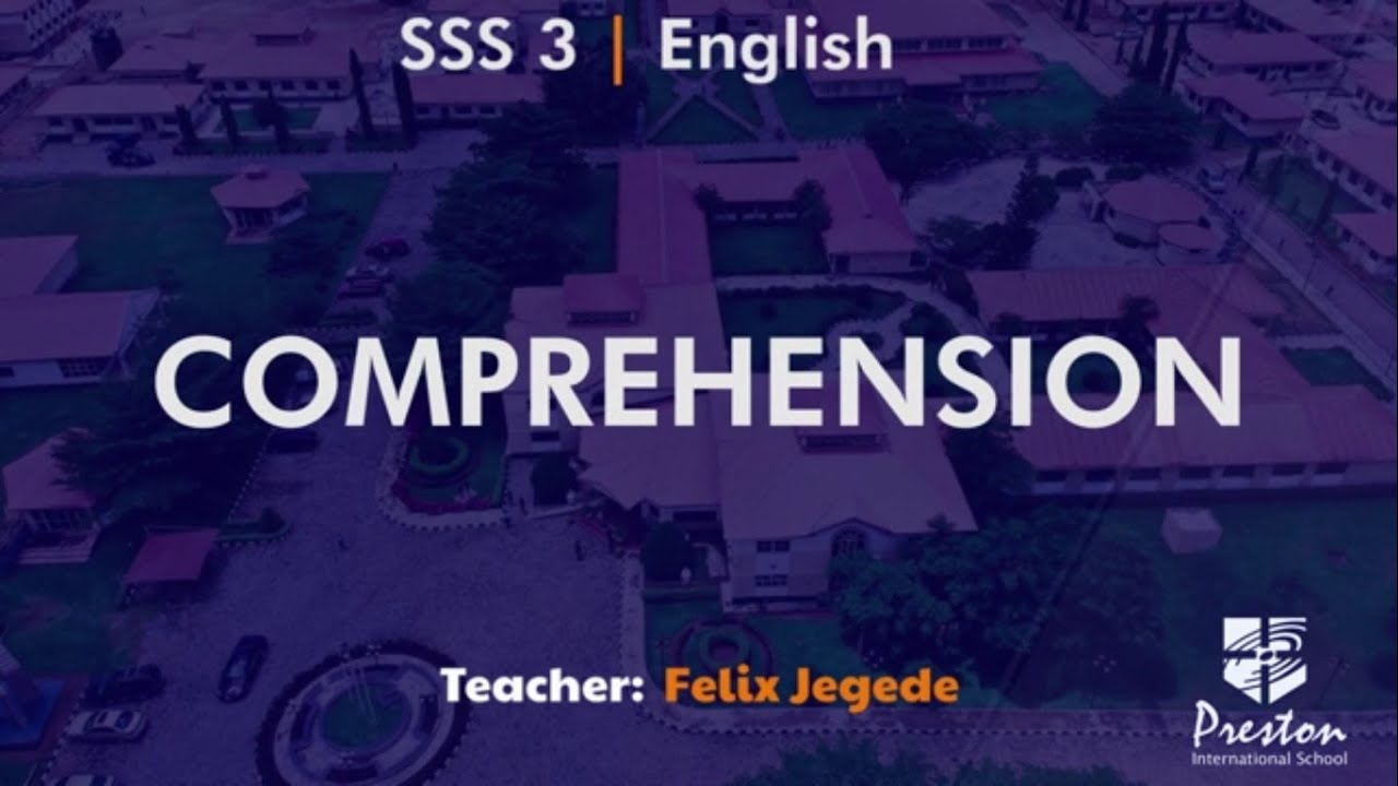 Comprehension - SSS3 English